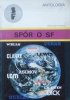 Stanisław Lem, Brian W. Aldiss, Umberto Eco,Michel Butor, Roger Caillois • Spór o SF 